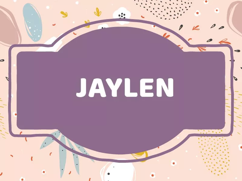 J Name Ideas: Jaylen