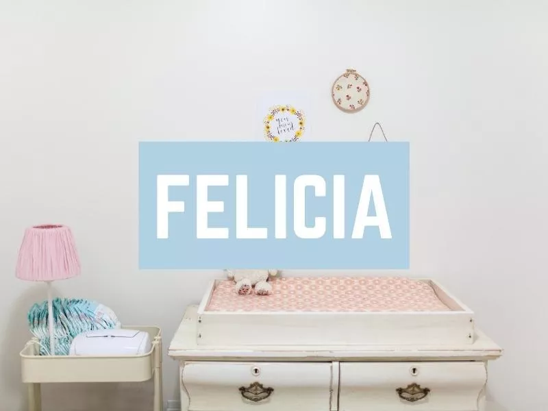 Felicia baby girl name idea