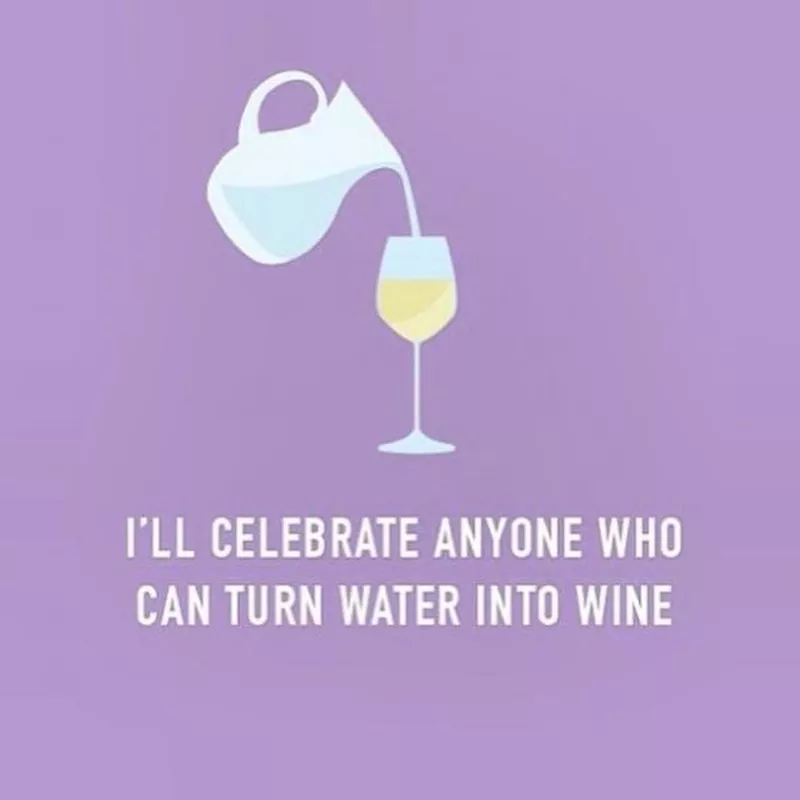 Turn water into wine meme