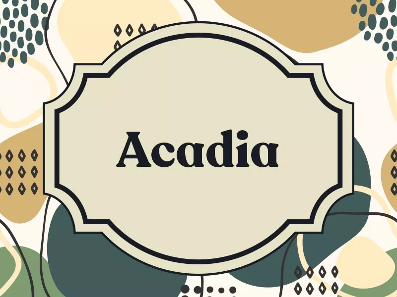 Acadia