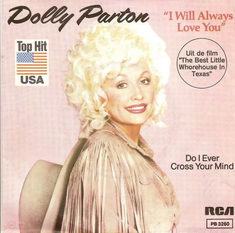 I Will Always Love You by Dolly Parton