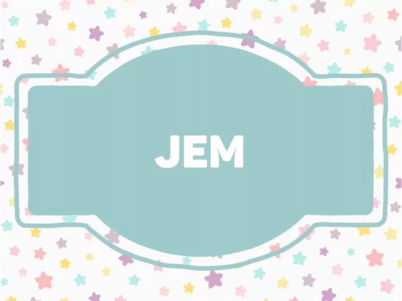 J Name Ideas: Jem