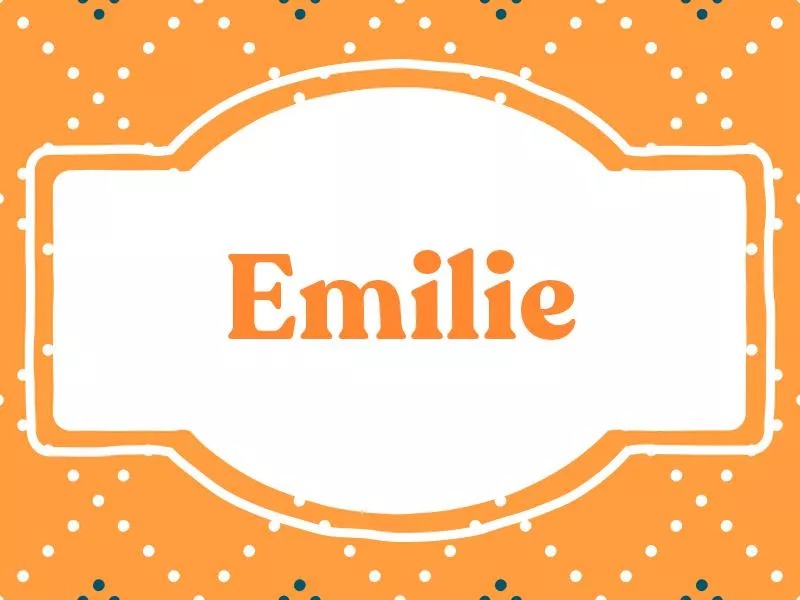 Emilie