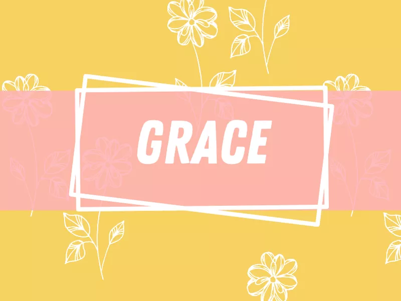 Grace