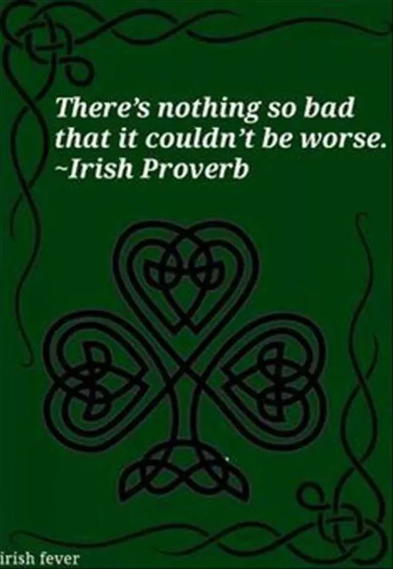 Unlucky Irish proverb