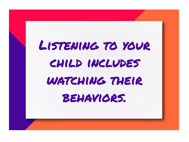 Listen to your child