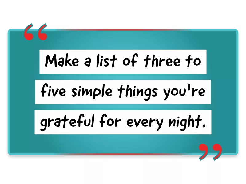 Practice gratitude