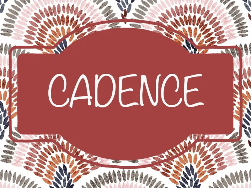 Cadence