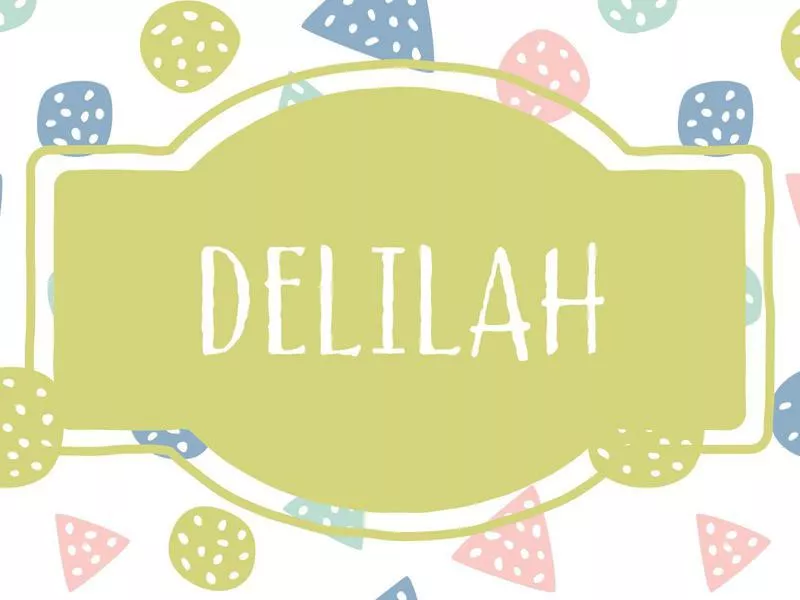 Delilah