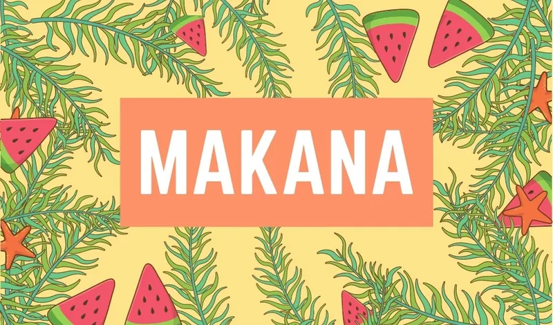 Makana