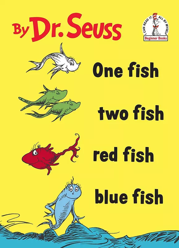 One Fish, Two Fish, Red Fish, Blue Fish