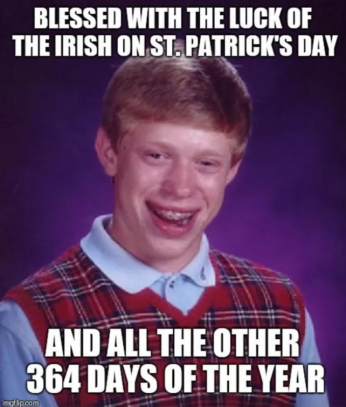 Bad luck Brian