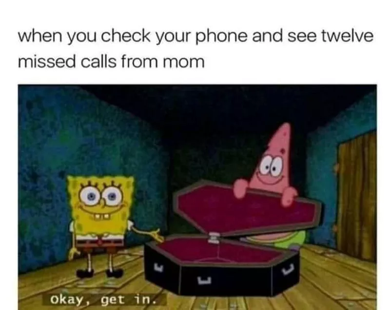 Missed calls from mom meme