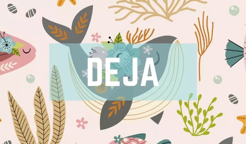 Deja