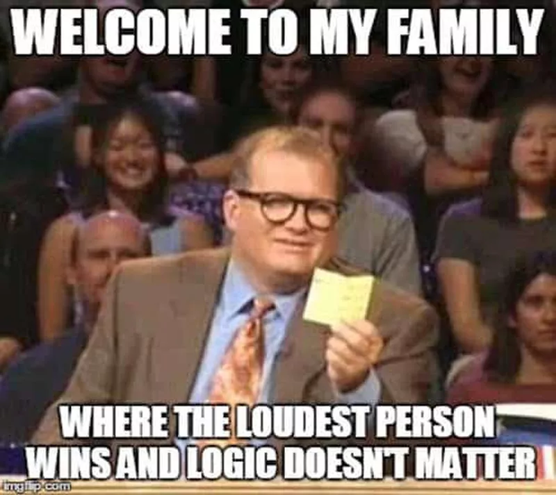 Welcome to my family meme