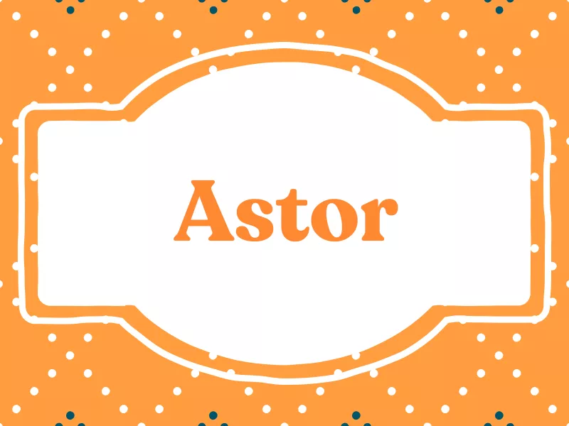 Astor