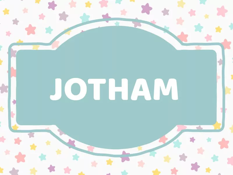 Baby Name Inspiration: Jotham