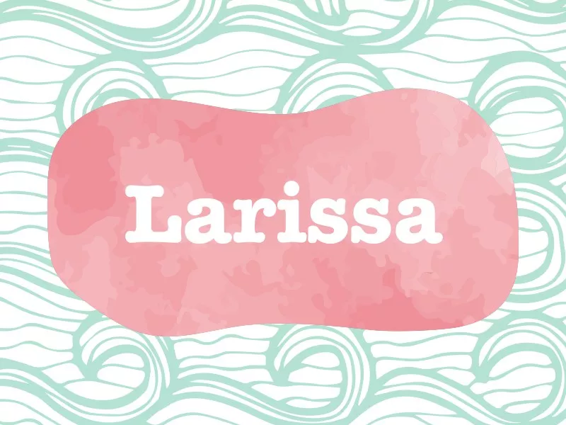 Larissa