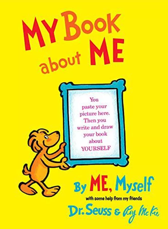 My Book about Me by Me Myself