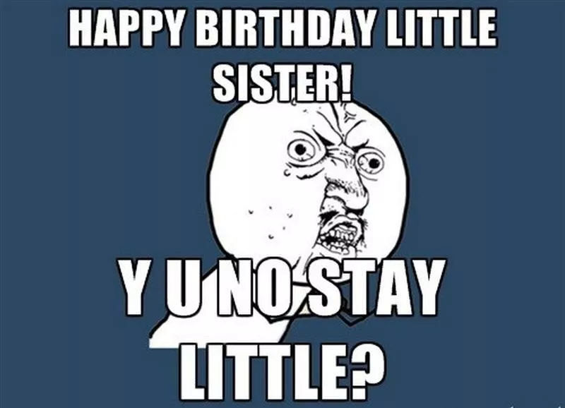 Y u no stay little birthday meme