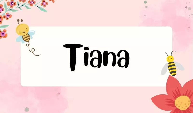 Tiana