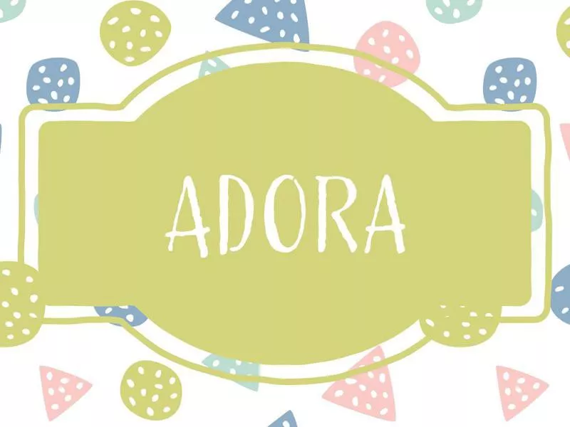 Adora