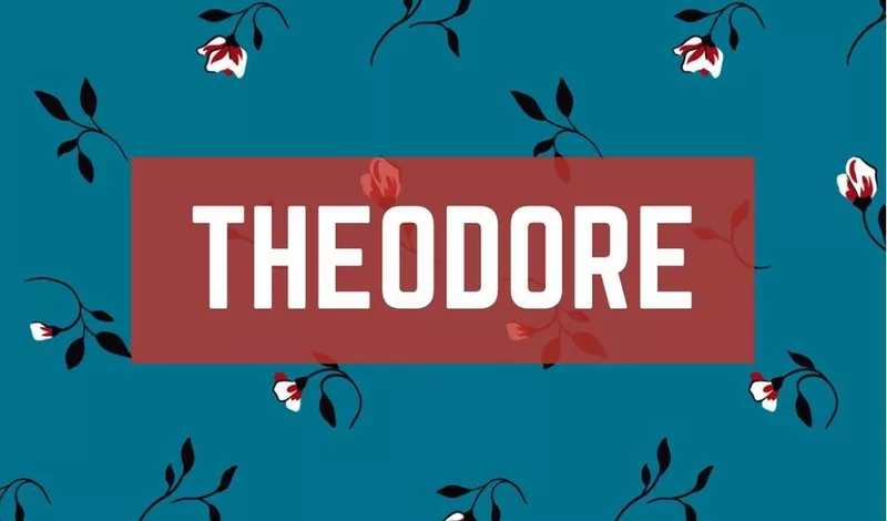 Theodore