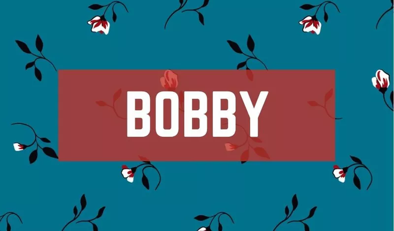 Bobby